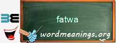 WordMeaning blackboard for fatwa